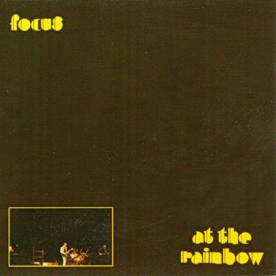 Focus - Live at the Rainbow